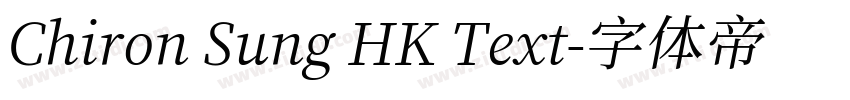 Chiron Sung HK Text字体转换